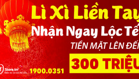 Mừng Xuân Tết đến – Tài lộc đầy nhà – Lì Xì liền tay – Nhận ngay quà Tết