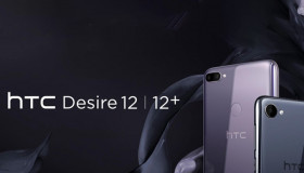 HTC Desire 12 Plus chính thức trình làng tại Việt Nam – cấu hình khủng, giá hấp dẫn