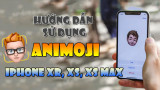 Hướng dẫn sử dụng Animoji trên iPhone XS, iPhone XS Max và iPhone XR
