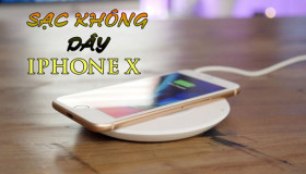 Sạc không dây iPhone X món linh kiện trên cả tuyệt vời cho iFan