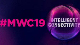MWC 2019 - Nơi cập bến của những siêu phẩm