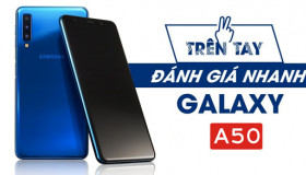 Trên tay Galaxy A50: màn hình AMOLED, cảm biến vân tay dưới màn hình, còn gì hơn?