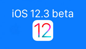 Apple phát hành phiên bản iOS 12.3 Beta đầu tiên cho nhà phát triển