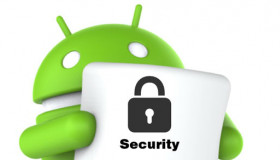 Hướng dẫn tăng bảo mật và bảo vệ thiết bị Android của bạn