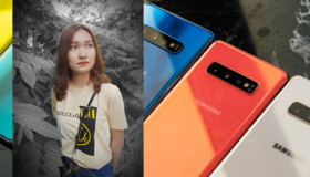 Trên tay Galaxy S10: chụp ảnh nghệ thuật chưa bao giờ đơn giản đến thế