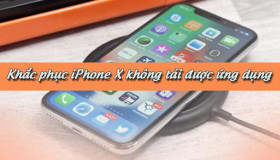 Top 5 cách khắc phục lỗi iPhone không tải được ứng dụng trên Appstore