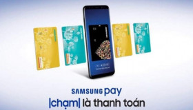 Samsung Pay giúp việc thanh toán dễ dàng chỉ trong tích tắc