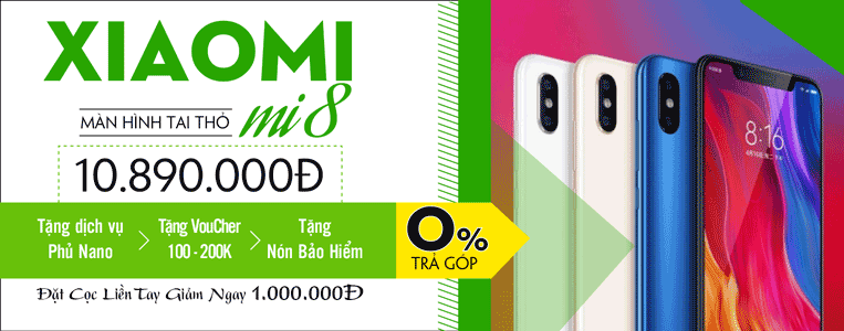 xiaomi mi 8- dặt cọc liền tay giảm ngay 1 triệu