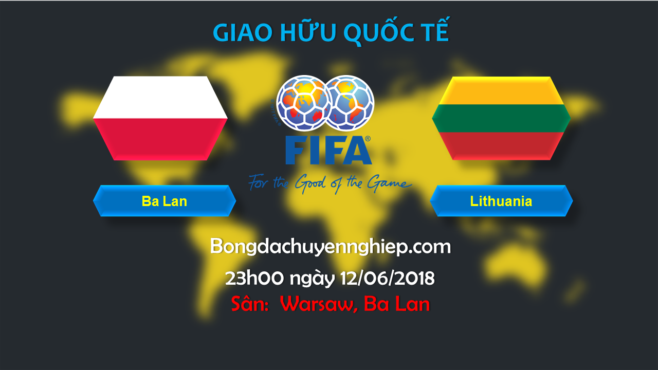 Nhận định, soi kèo Ba Lan với Lithuania vào lúc 23h00 ngày 12/6/2018 nhan dinh, soi keo ba lan va lithuania vao luc 23h00 ngay 12/6/2018 hinh 2