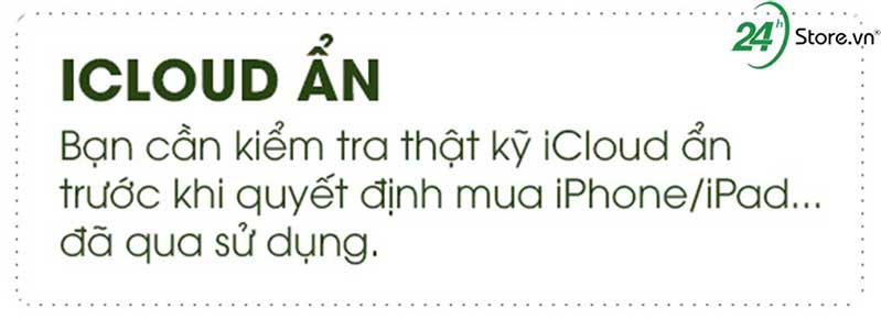 kiem tra iphone cu co bi dinh icloud an khong