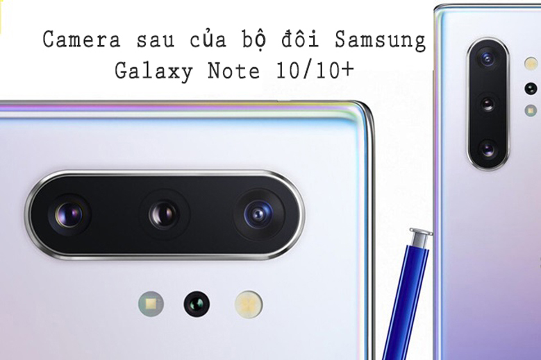 Camera được nâng cấp của Note 10 camera sau của note 10